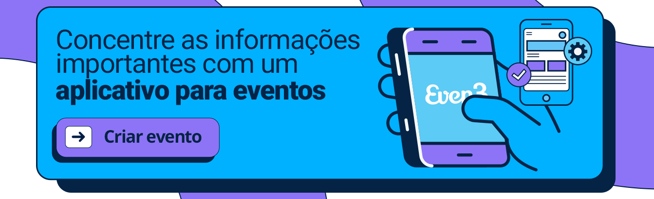Concentre as informações importantes com um aplicativo para eventos. Criar evento